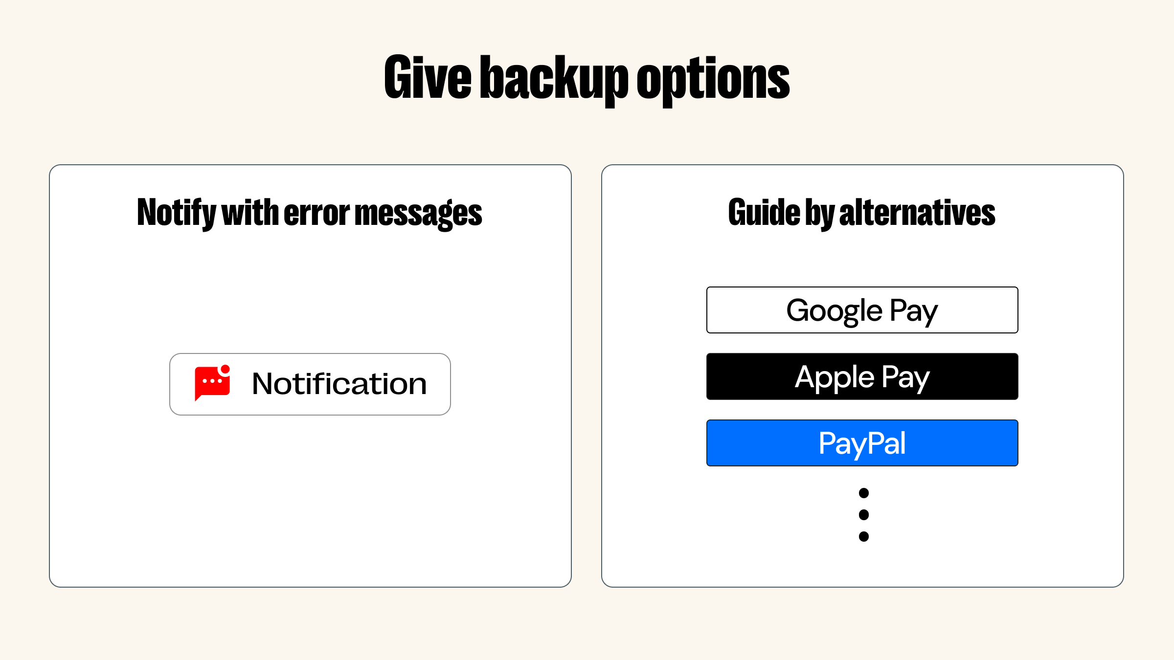 Give backup options